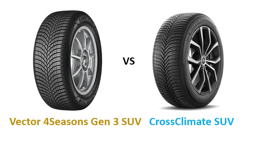 Goodyear Vector 4Seasons Gen 3 SUV vs Michelin CrossClimate SUV