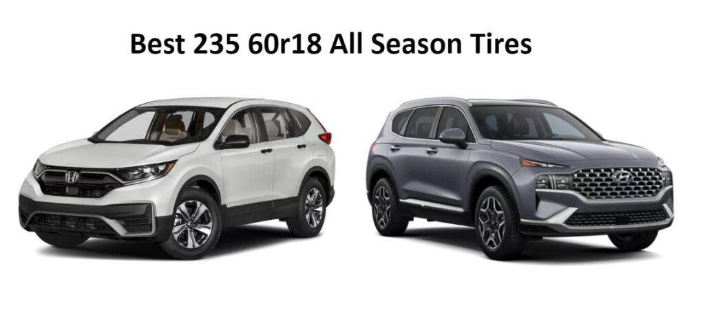 Best 235 60r18 All Season Tires