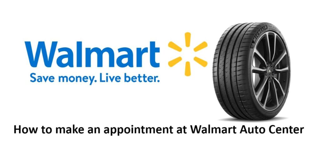 How to make an appointment at Walmart Auto Center