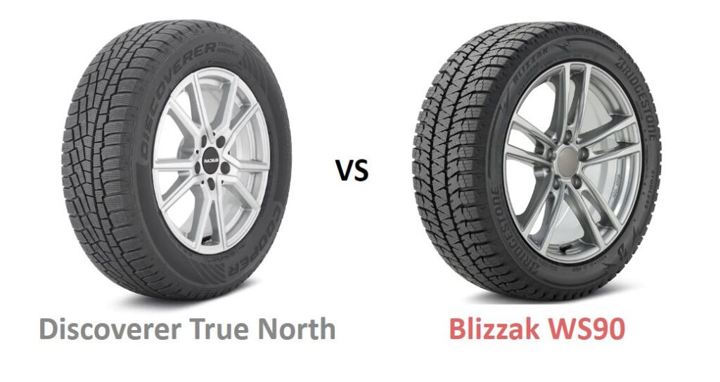 Cooper Discoverer True North vs Bridgestone Blizzak WS90