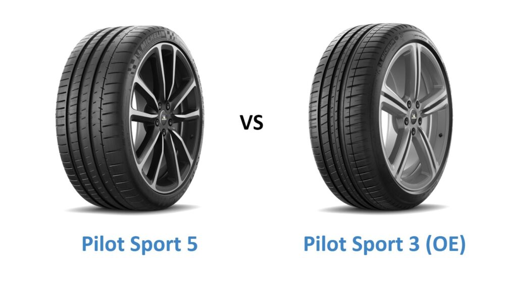 Michelin Pilot Sport 5 vs Michelin Pilot Sport 3 (OE)