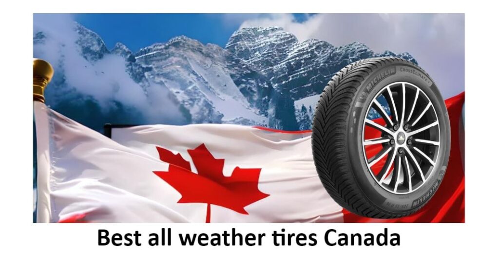 Best all weather tires Canada