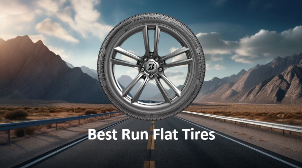 Best Run Flat Tires