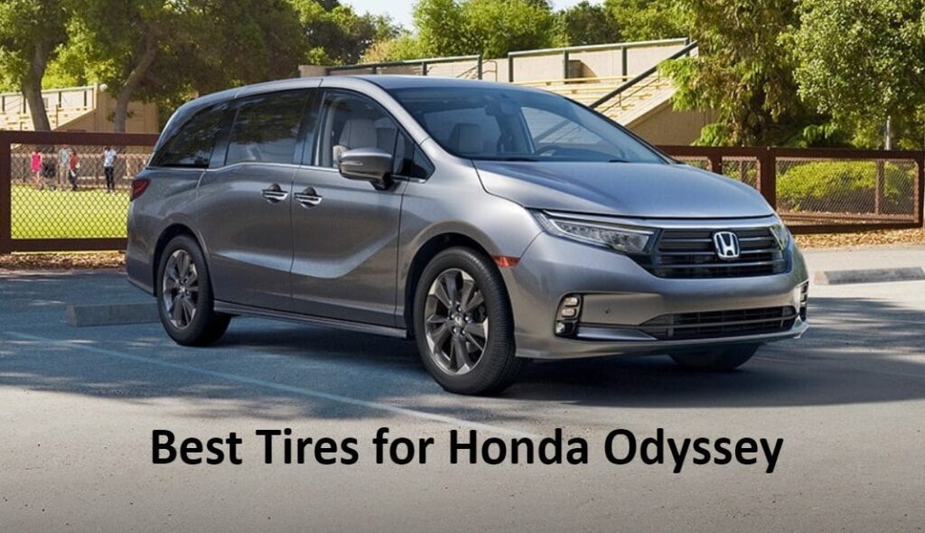 Best Tires for Honda Odyssey