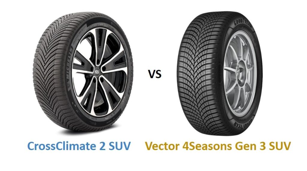 Goodyear Vector 4Seasons Gen 3 SUV vs Michelin CrossClimate 2 SUV