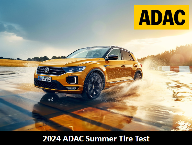 2024 ADAC Summer Tire Test Top Tire Review