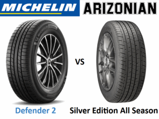 Michelin Defender 2 vs Arizonian Silver Edition All Season