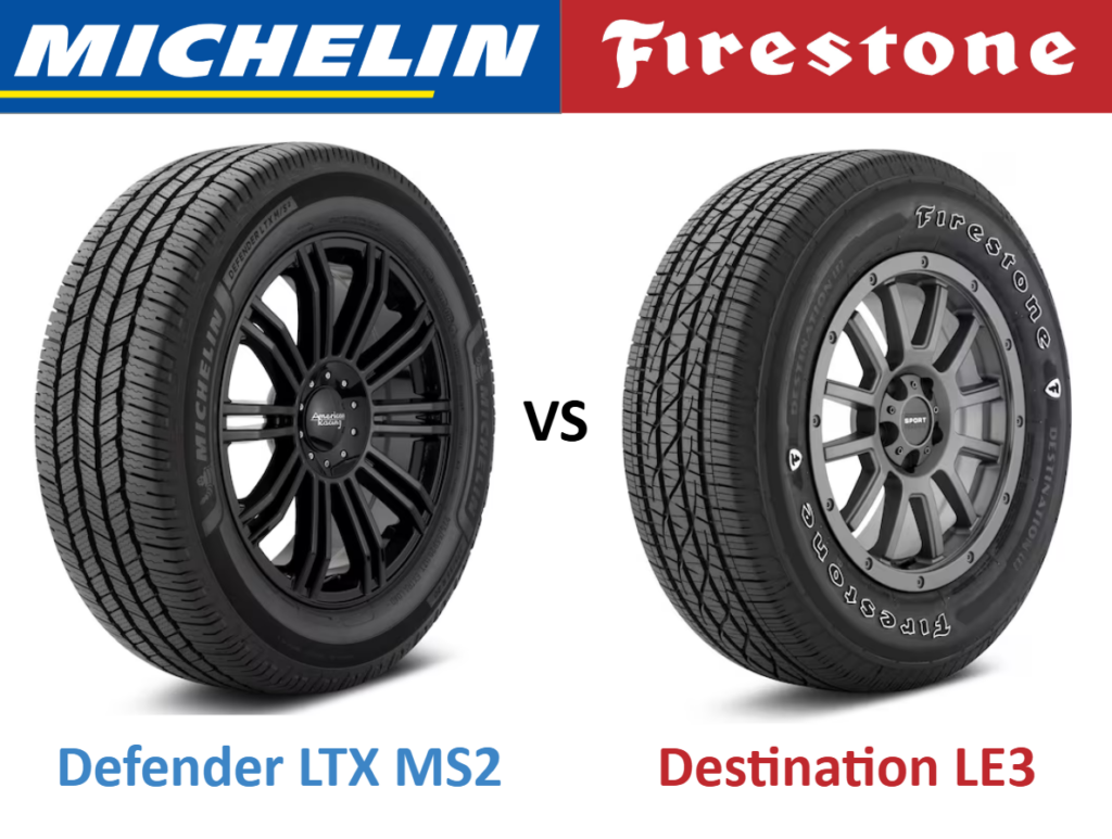 Michelin Defender LTX M/S2 vs Firestone Destination LE3