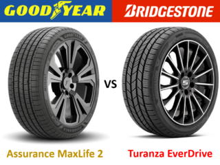 Goodyear Assurance MaxLife 2 vs Bridgestone Turanza EverDrive